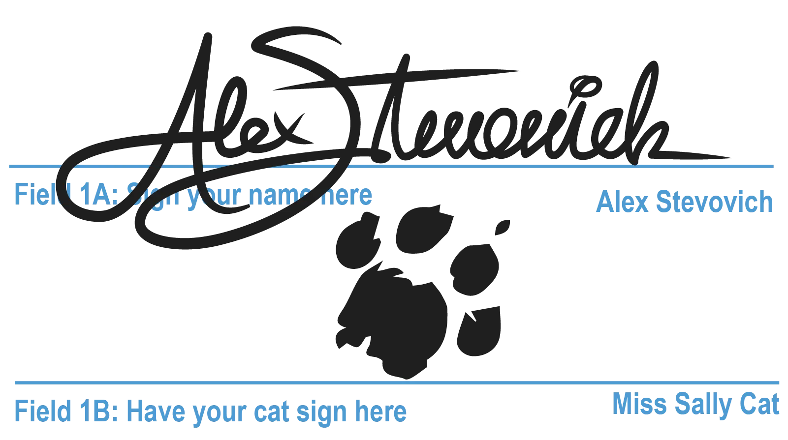 A government like form with a field signed by Alex Stevovich and another signed by Miss Sally Cat.
